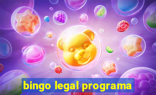 bingo legal programa